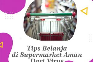 Tips Belanja di Supermarket Aman Dari Virus